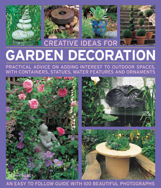 Creative Ideas for Garden Decoration-National Book Network-Atlas Preservation