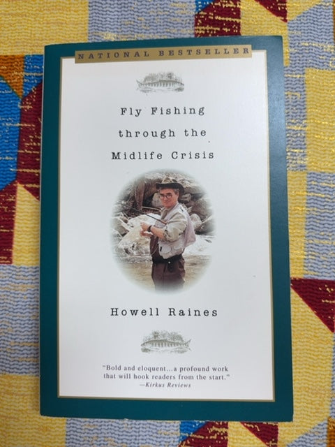 Fly Fishing Through the Midlife Crisis front cover