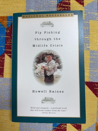 Fly Fishing Through the Midlife Crisis front cover