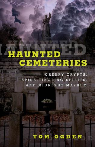 Haunted Cemeteries-National Book Network-Atlas Preservation