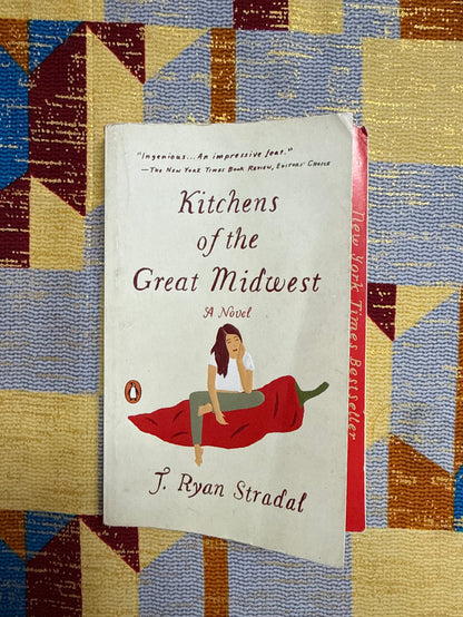 Kitchens of the Great Midwest by J Ryan Stradal
