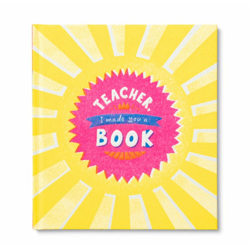 Teacher, I Made You A Book
