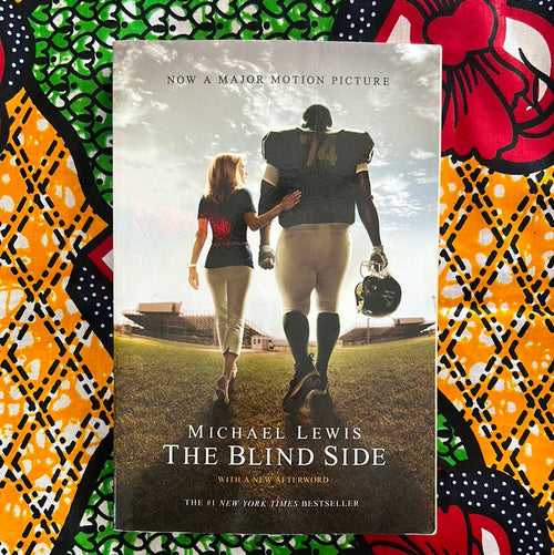 The Blind Side by Michael Lewis