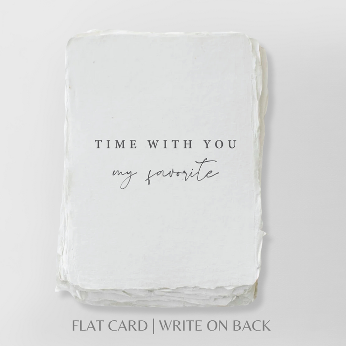 Time with you- Greeting Card