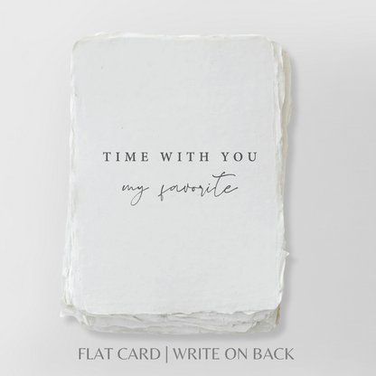 Time with you- Greeting Card